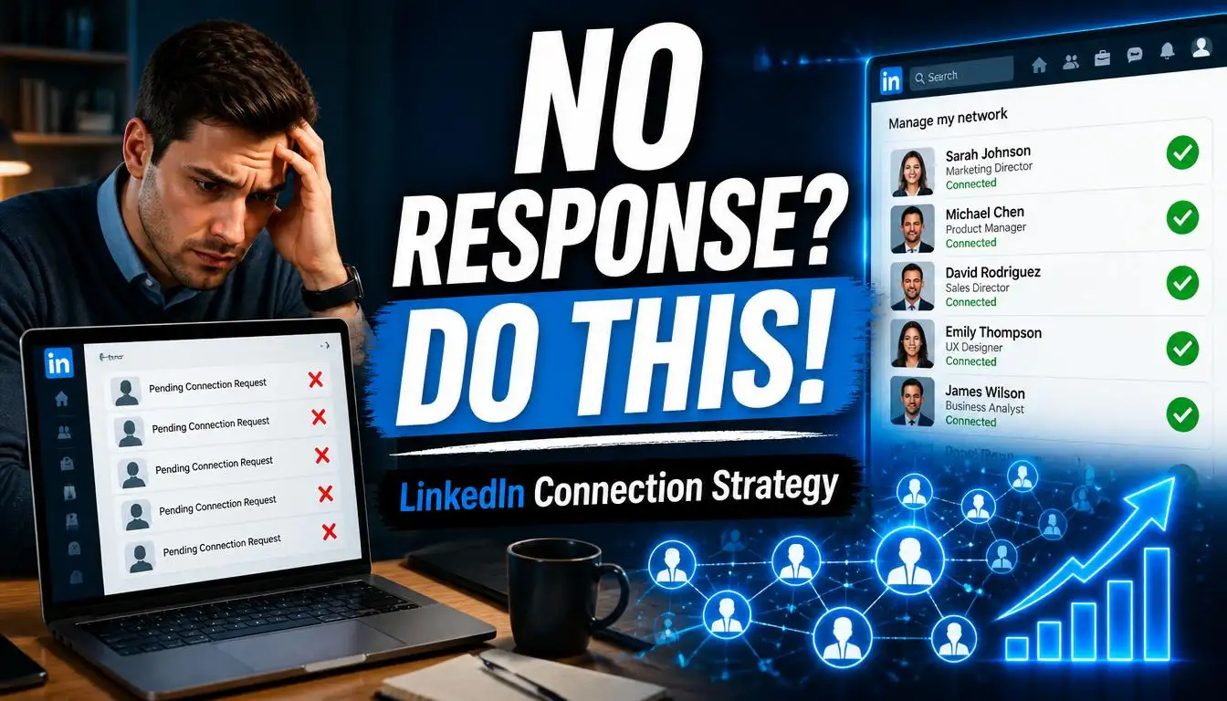 LinkedIn Connection Request Not Accepted Here's Exactly What to Do